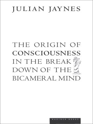 cover image of The Origin of Consciousness in the Breakdown of the Bicameral Mind